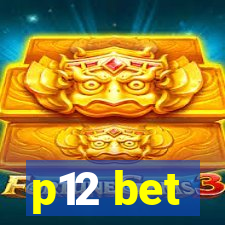 p12 bet